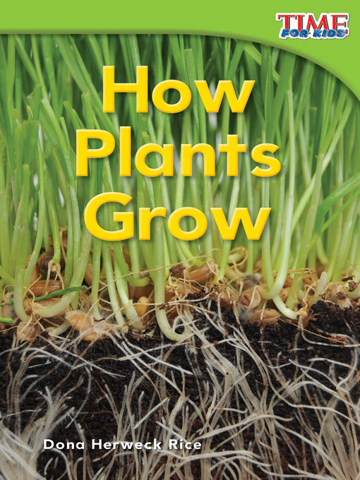 Title details for How Plants Grow by Dona Herweck Rice - Available